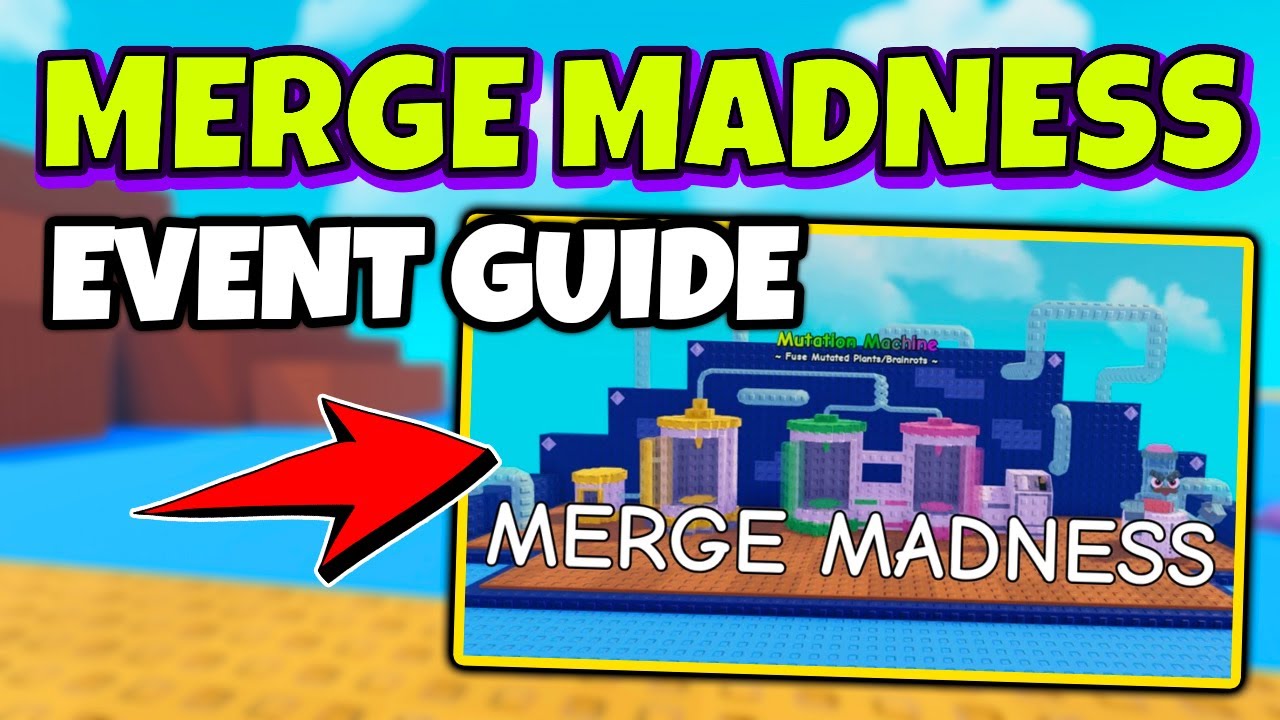 The Complete Plants vs Brainrots Merge Madness Event Guide | Mutation ...